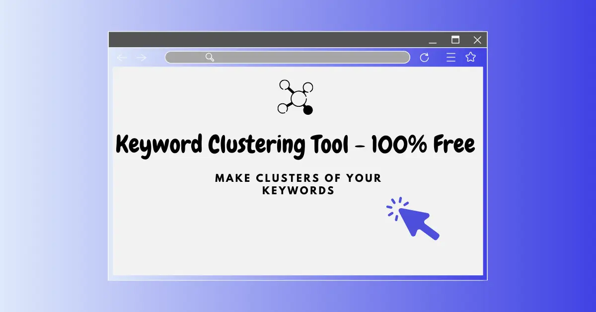 100% Free Keyword Clustering tool