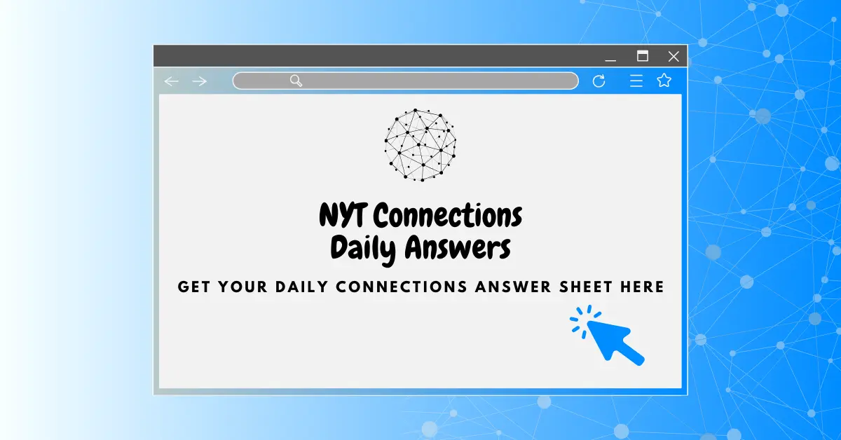 NYT Connections Today Hints and Answers