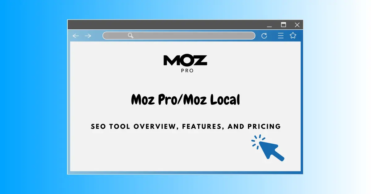 What is Moz Pro and Moz Local