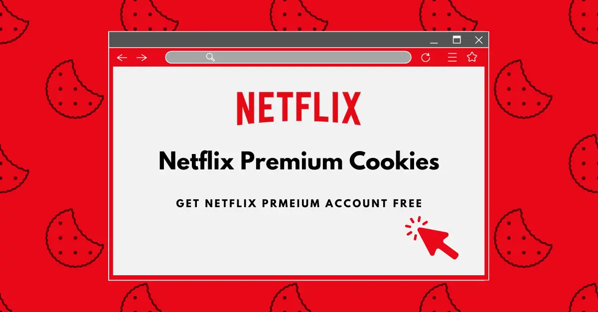 Netflix_Premium_Cookies_CookiesNerd_Today